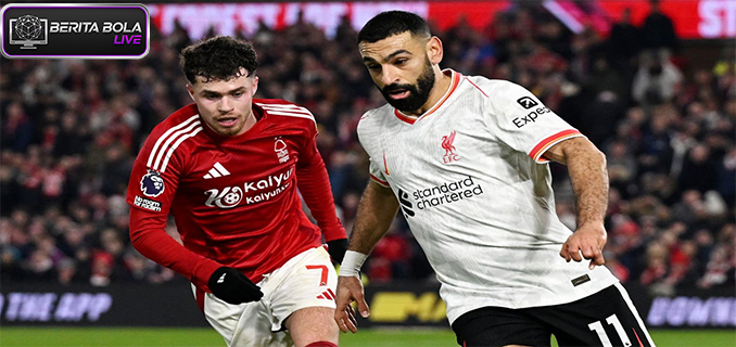 Prediksi Liverpool Vs Nottingham Forest di Liga Inggris